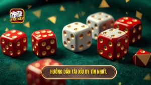 Hướng Dẫn Tài Xỉu